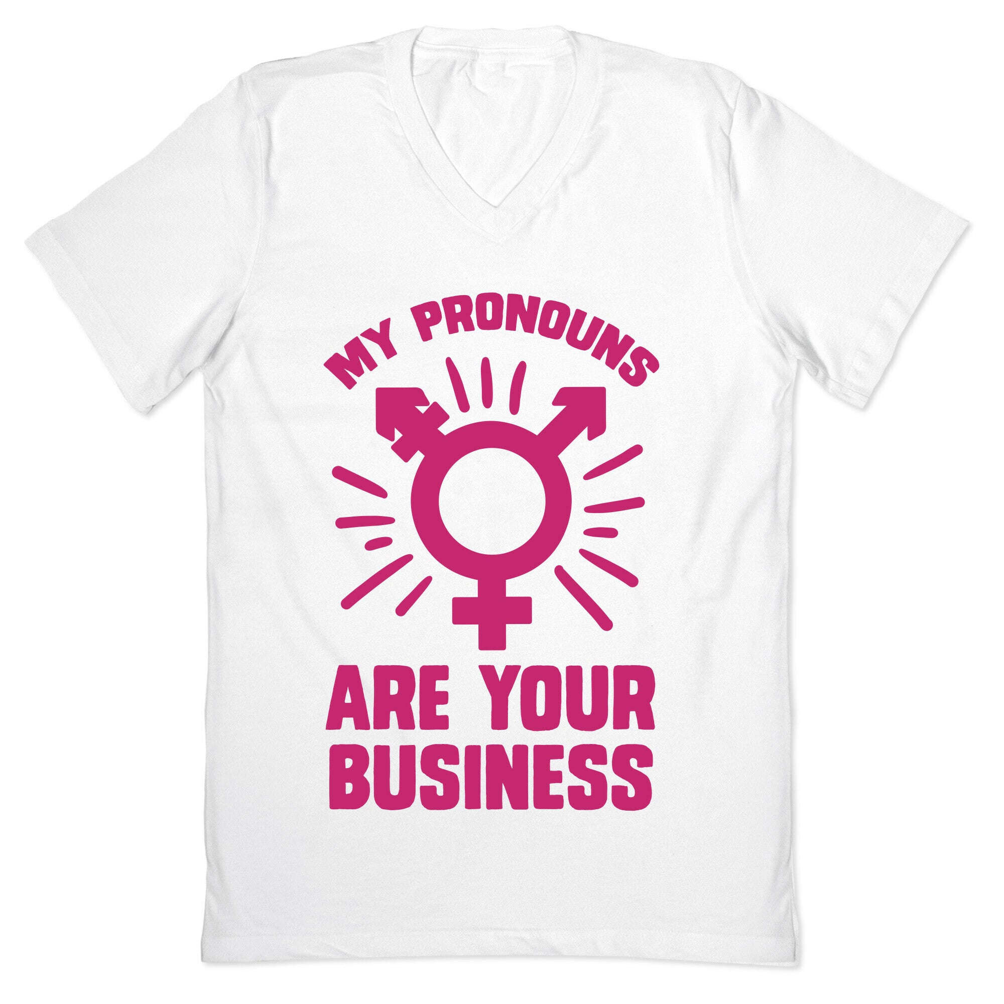My Pronouns Are Your Business V-Neck